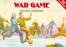 War Game: Village Green to No-Man's-Land