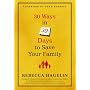 30 Ways in 30 Days to Save Your Family