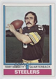 Terry Hanratty Pittsburgh Steelers (Football Card) 1974 Topps #382