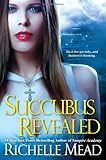 Succubus Revealed (Georgina Kincaid, Book 6)