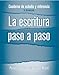 Cuaderno de estudio y referencia for La escritura paso a paso