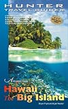Hawaii: The Big Island Adventure Guide (Adventure Guides)