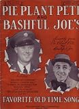 Pie Plant Pete and Bashful Joe's Favorite Old Time Songs