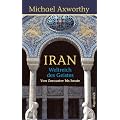 Iran - Weltreich des Geistes: Weltreich des Geistes. Von Zoroaster bis heute