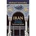 Iran - Weltreich des Geistes: Weltreich des Geistes. Von Zoroaster bis heute