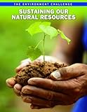 Sustaining our natural resources