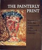 The Painterly Print: Monotypes from the Seventeenth to the Twentieth Century
