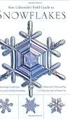 Ken Libbrecht's Field Guide to Snowflakes