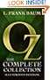 Oz: The Complete Collection (All 14 Oz Books, with Illustrated Wonderful Wizard of Oz, and Exclusive Bonus Features)