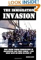 The Immigration Invasion