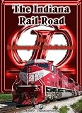 The Indiana Rail Road Indianapolis Subdivision Train DVD