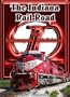 The Indiana Rail Road Indianapolis Subdivision Train DVD