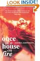 Once in a House on Fire: Children's Edition