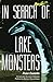 In Search of Lake Monsters