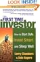 The First Time Investor : How to Start Safe, Invest Smart, and Sleep Well