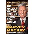 The Mackay MBA of Selling in the Real World