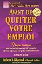 Avant de quitter votre emploi : 10 Le&ccedil;ons pratiques que tout entrepreneur devrait conna&icirc;tre s'il veut &eacute;riger une entreprise multimillionnaire