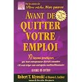Avant de quitter votre emploi : 10 le�ons pratiques que tout entrepreneur devrait conna�tre s'il veut �riger une entreprise multimillionnaire
