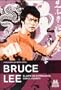 Bruce Lee. El arte de expresarse con el cuerpo (Spanish Edition)