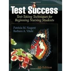 Test Success: Test-Taking Techniques For Beginning Nursing Students
