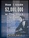 How I Made $2,000,000 in the Stock Market [HOW I MADE $2000000 IN THE STO]