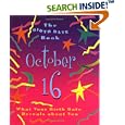 The Birth Date Book October 16: What Your Birth Date Reveals about You by Ariel Books