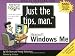 Just the Tips, Man for Microsoft Windows Me (Just the Tips, Man)