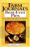 Farm Journals Best-Ever Pies