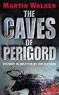 The Caves of Perigord