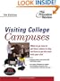 Visiting College Campuses, 7th Edition (College Admissions Guides)