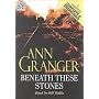 Beneath These Stones: Complete & Unabridged
