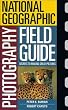 National Geographic Photographers Field Guide
