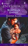 Shotgun Daddy (Harlequin Intrigue Series)