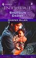 Shotgun Daddy (Harlequin Intrigue Series)