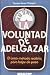 Book La Voluntad de adelgazar (SALUD)