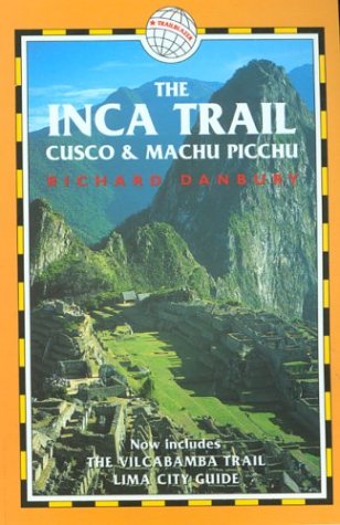 City Travel Guides Discounted  Books : The Inca Trail: Cuzco and Machu Picchu (Trailblazer)