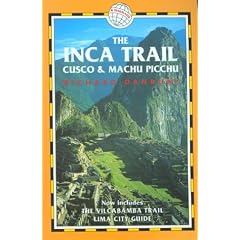The Inca Trail: Cuzco and Machu Picchu (Trailblazer)