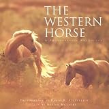 The Western Horse: A Photographic Anthology