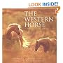 The Western Horse: A Photographic Anthology