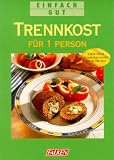 Trennkost f&uuml;r 1 Person - Ursula Summ