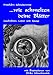 Produkt-Bild: ...wie schmelzen deine Bl&auml;tter. Essays &uuml;ber Wissenschaftsethik, New Age, Tolkien und nordische Mythologie, SF-Stories und Lieder