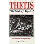Thetis - The Admiralty Regrets: The Disaster in Liverpool Bay