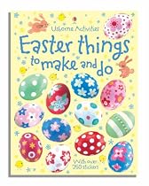 Easter Things to Make and Do (Usborne Activities)