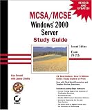 MCSE: Windows 2000 Server Study Guide (2nd edition)