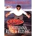Louisiana Real and Rustic