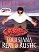 Louisiana Real and Rustic