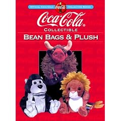 Coca-Cola Collectible Bean Bags and Plush (Collector's Guide to Coca Cola Items Series) by Linda Lee Harry