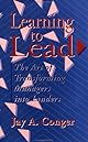 Learning to Lead: The Art of Transforming Managers into Leaders (Jossey Bass Business and Management Series)