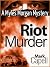 Riot Murder