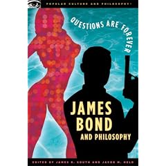 James Bond and Philosophy (Popular Culture and Philosophy)